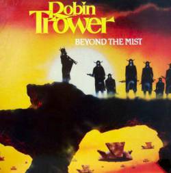 Robin Trower : Beyond the Mist